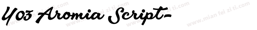 Y03 Aromia Script字体转换